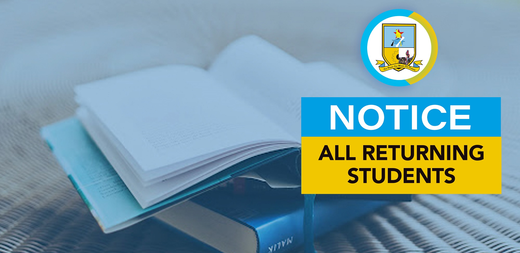 notice TO ALL RETURNING STUDENTS BANNER