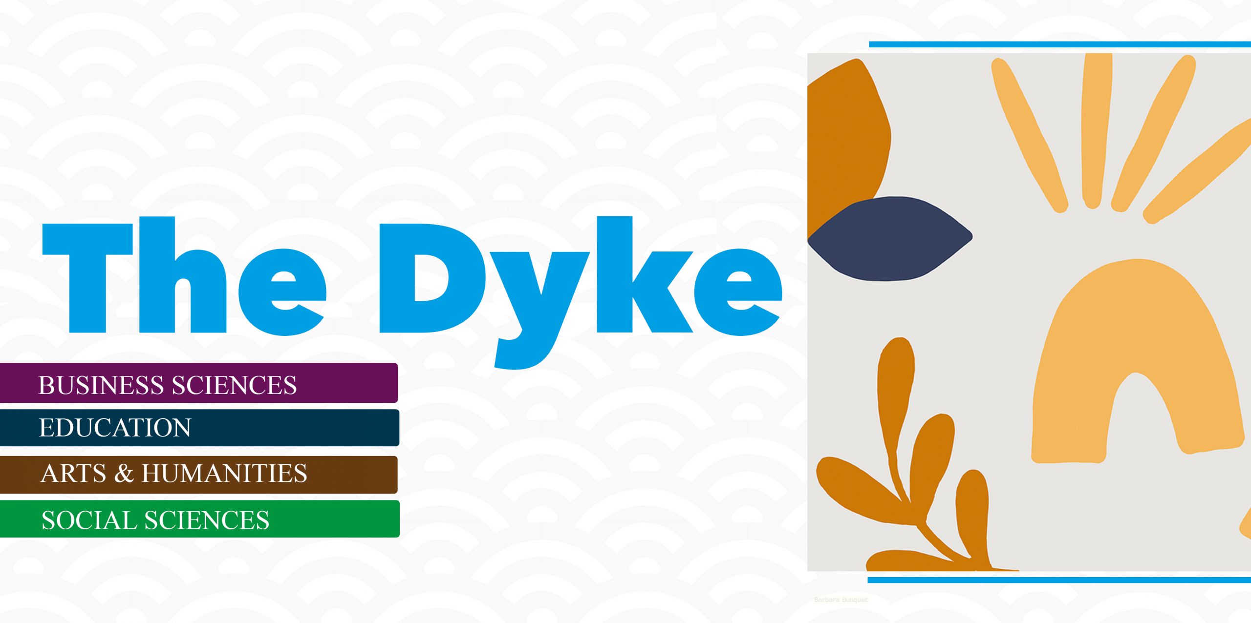 THE DYKE